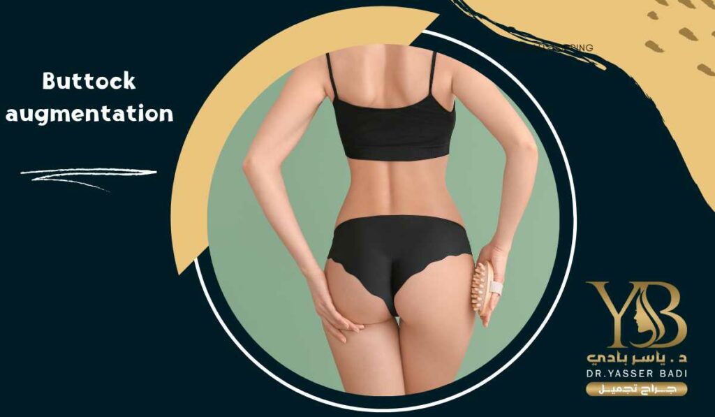 Buttock augmentation