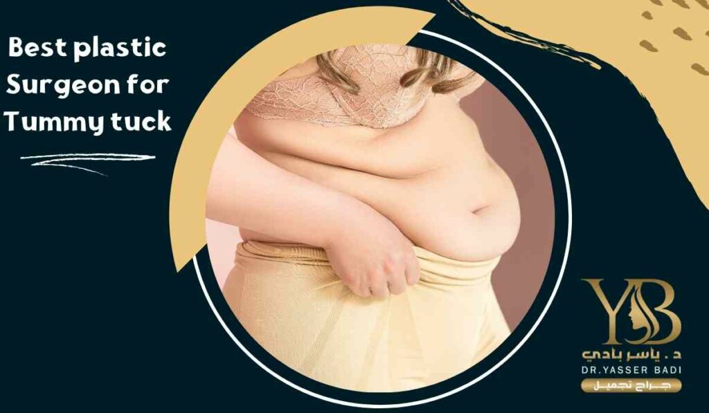 Best plastic surgeon for tummy tuck